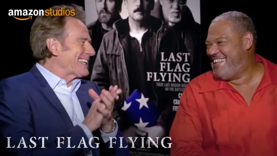 Watch film Last Flag Flying | Favorite Road Trip: Bryan Cranston and Laurence Fishburne