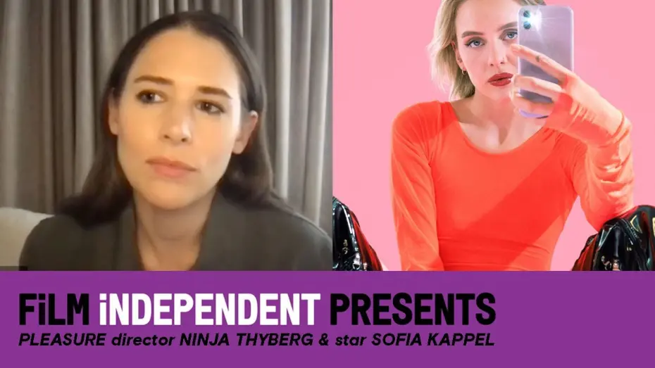 Watch film Pleasure | Ninja Thyberg & Sofia Kappel | PLEASURE Q&A - Porn Drama | Film Independent Presents