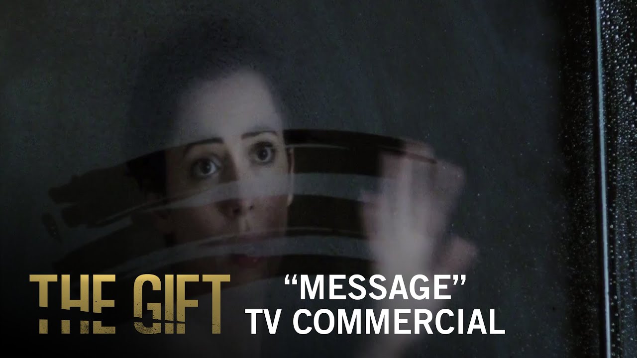 Watch film The Gift | The Gift | “Message” TV Commercial | Own It Now on Digital HD, Blu-ray & DVD