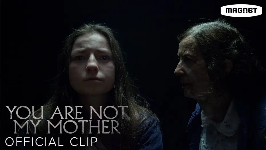 Watch film You Are Not My Mother | You Are Not My Mother - Doppelgänger Mother Clip