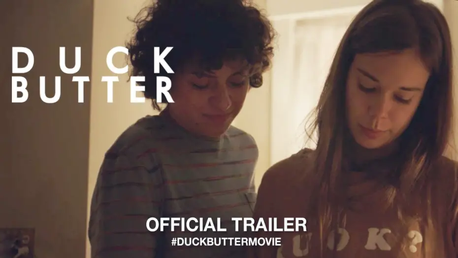 Watch film Duck Butter | Official Trailer