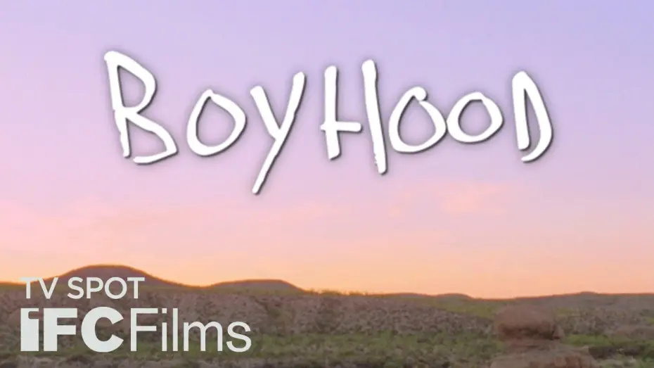 Watch film Boyhood | Boyhood | TV Spot 