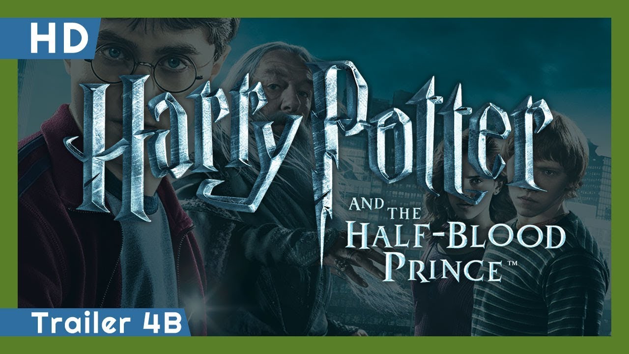 Watch film Harry Potter and the Half-Blood Prince | Trailer 4B