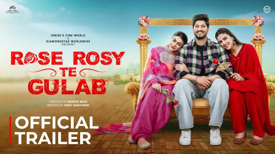 Watch film Rose Rosy Te Gulab | Rose Rosy Te Gulab (Official Trailer) Gurnam Bhullar | Maahi Sharma | Pranjal Dahiya | Watch Now