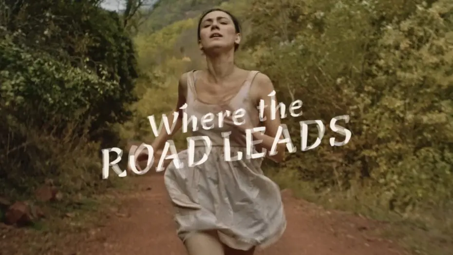 Watch film Where the Road Leads | Where the Road Leads // Official Trailer