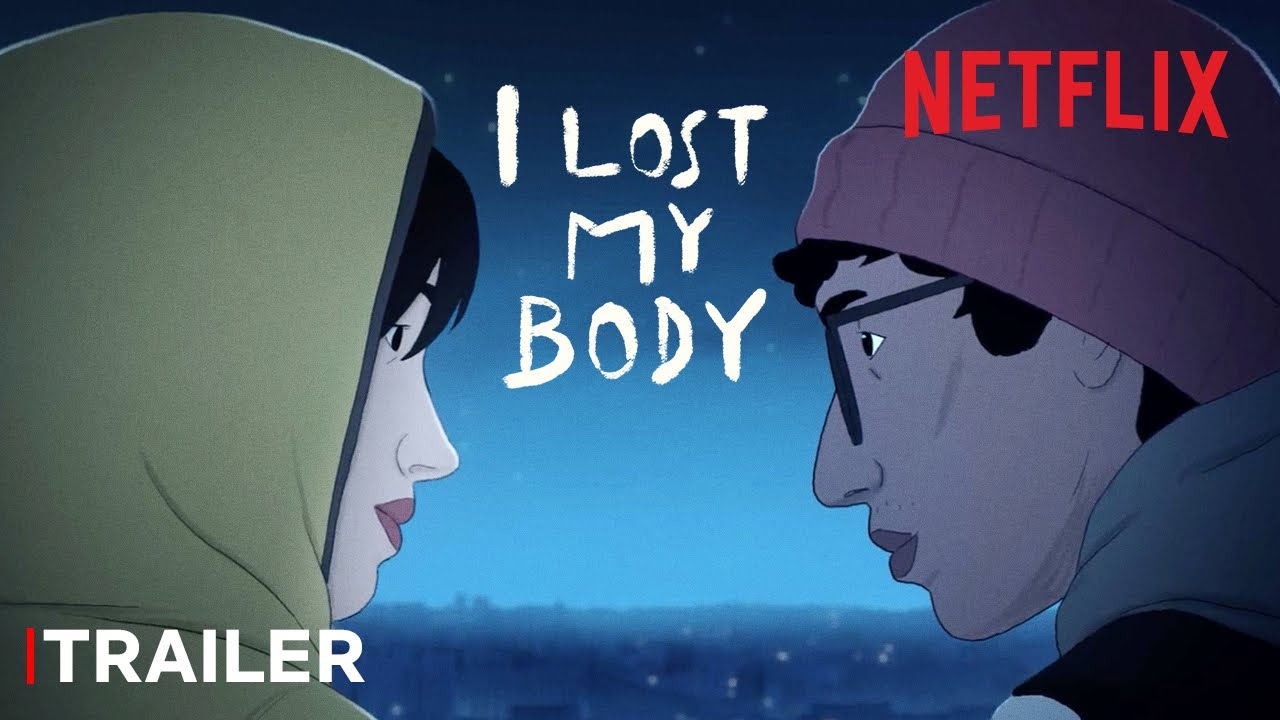 Watch film I Lost My Body | I Lost My Body | Official Trailer | Netflix