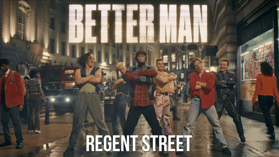 Watch film Better Man | “Regent Street” Official Clip