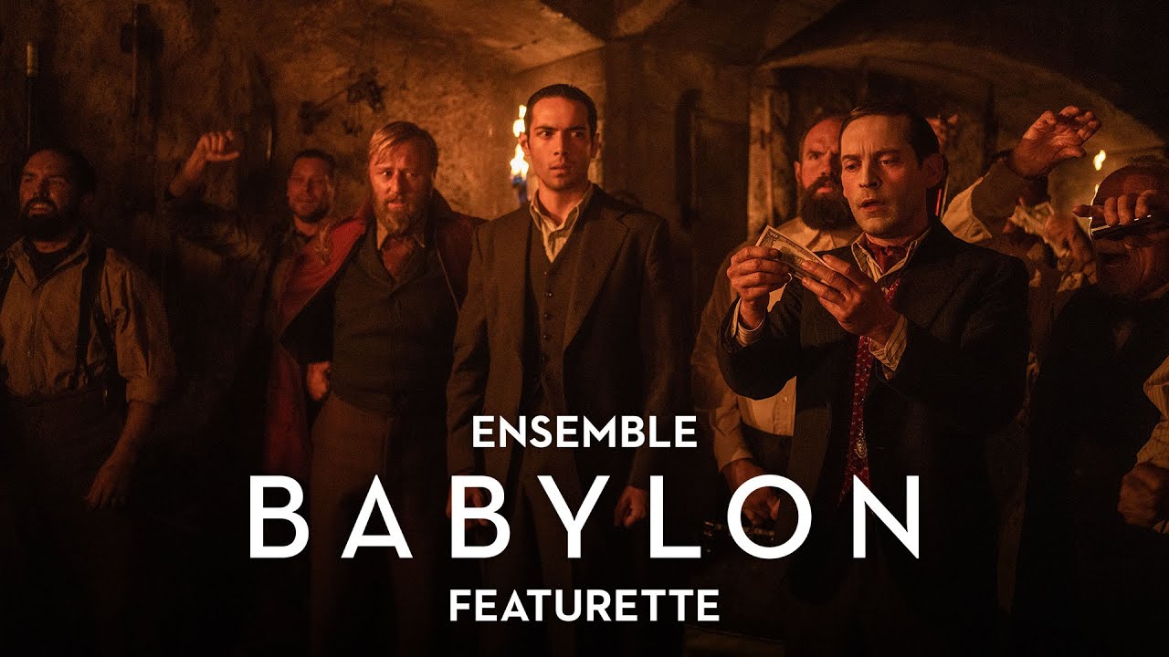 Watch film Babylon | Ensemble Featurette