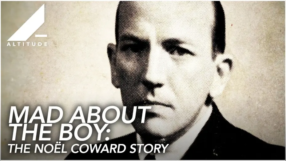 Watch film Mad About the Boy: The Noël Coward Story | First Look