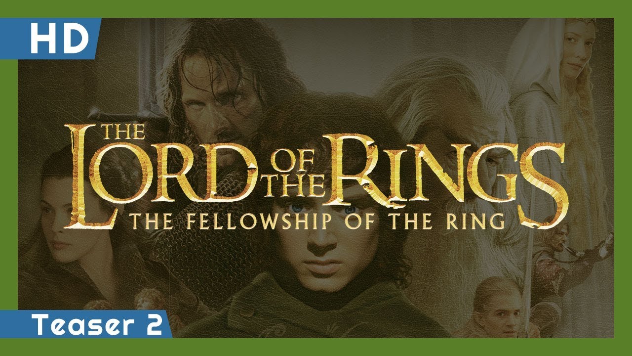 Watch film The Lord of the Rings: The Fellowship of the Ring | Teaser 2