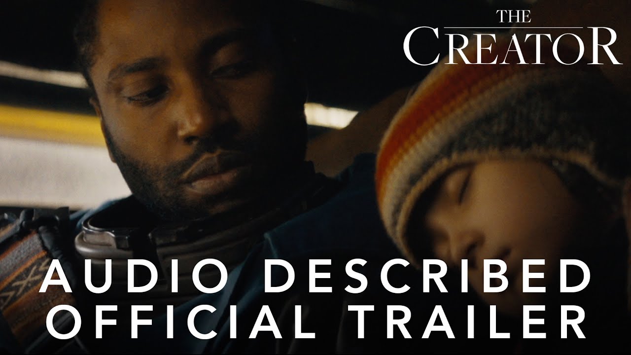 Watch film The Creator | Official Trailer [Audio Described]