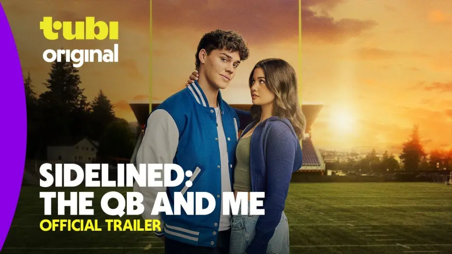 Watch film Sidelined: The QB & Me | Sidelined: The QB and Me | Official Trailer | A Tubi Original