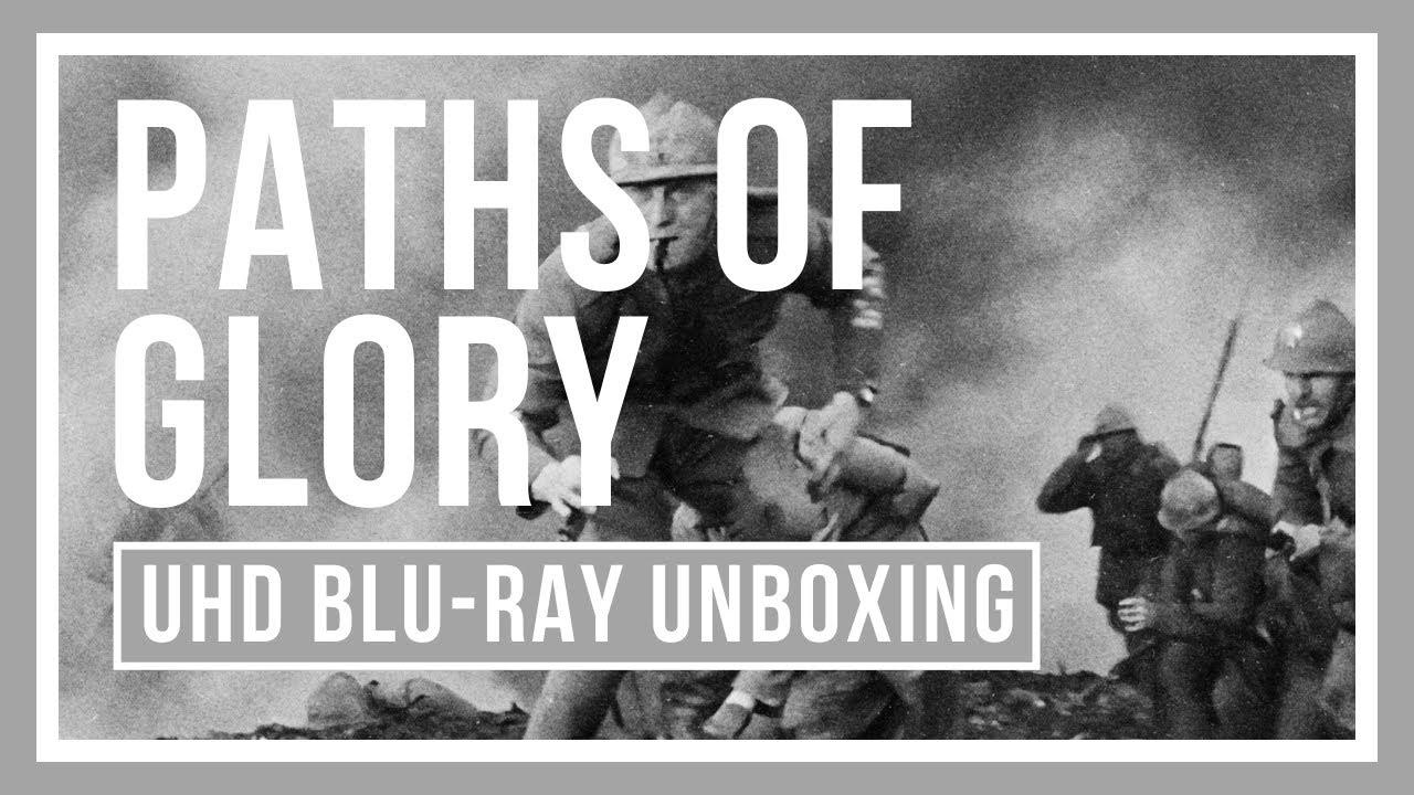 Watch film Paths of Glory | Masters of Cinema Special Edition 4K Ultra-HD Blu-ray Unboxing Video