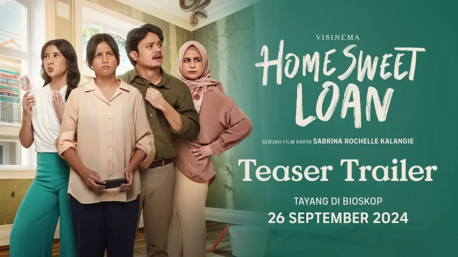 Watch film Home Sweet Loan | Teaser Trailer - Film Home Sweet Loan | Tayang 26 September 2024 di Bioskop