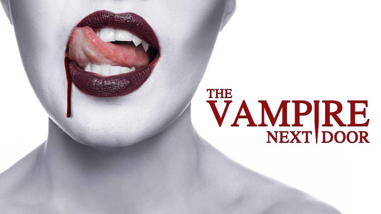 Watch film The Vampire Next Door | THE VAMPIRE NEXT DOOR | OFFICIAL TRAILER