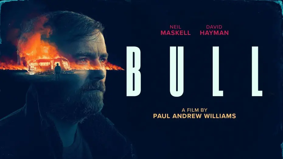 Watch film Bull | UK Theatrical Trailer