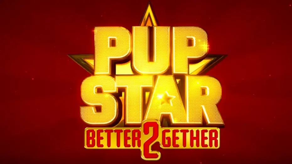 Watch film Pup Star: Better 2Gether | Trailer #2