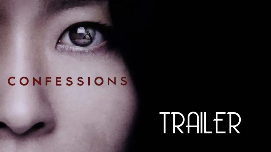 Watch film Confessions | Confessions (2010) Trailer Remastered HD