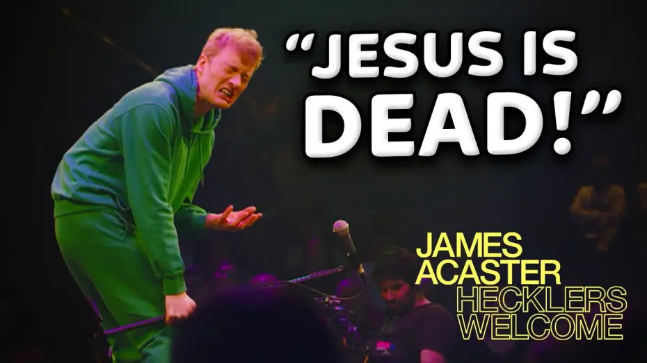 Watch film James Acaster: Hecklers Welcome | James Acaster