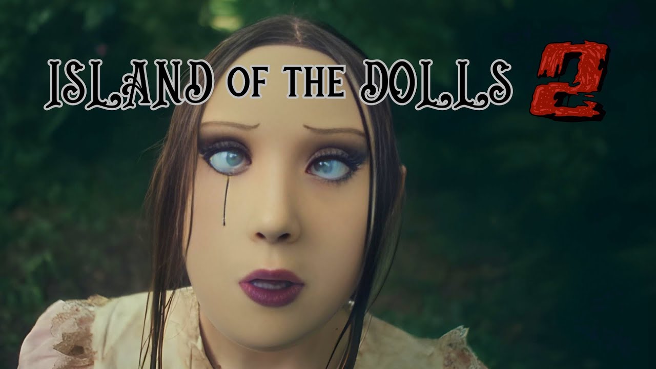 Watch film Island of the Dolls 2 | Official Trailer