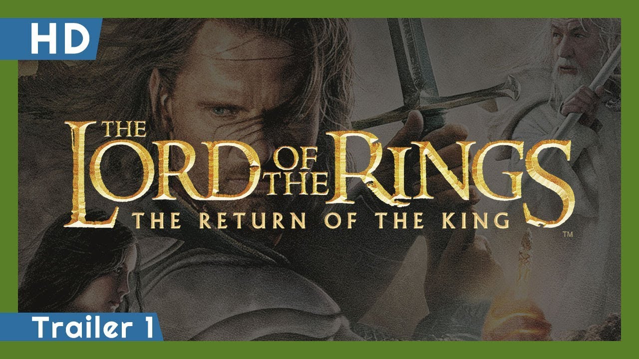 Watch film The Lord of the Rings: The Return of the King | The Lord of the Rings: The Return of the King (2003) Trailer 1