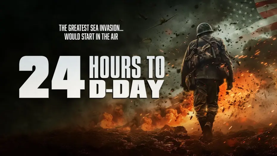 Watch film 24 Hours To D-Day | 24 HOURS TO D-DAY | Official Trailer HD | The Asylum