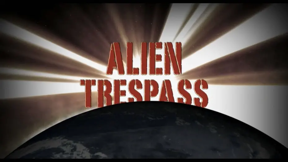 Watch film Alien Trespass | Official Alien Trespass Trailer in HQ from Alien Trespass