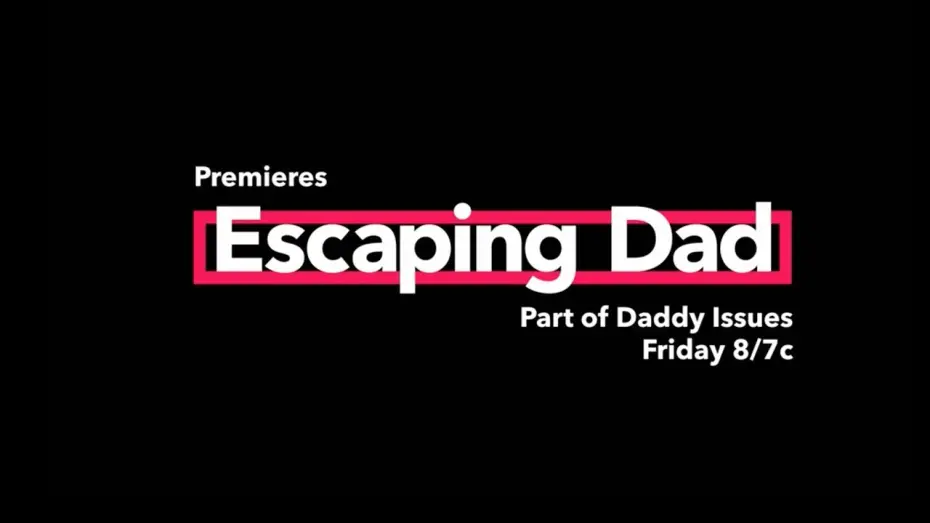 Watch film Escaping Dad | ESCAPING DAD TRAILER #2