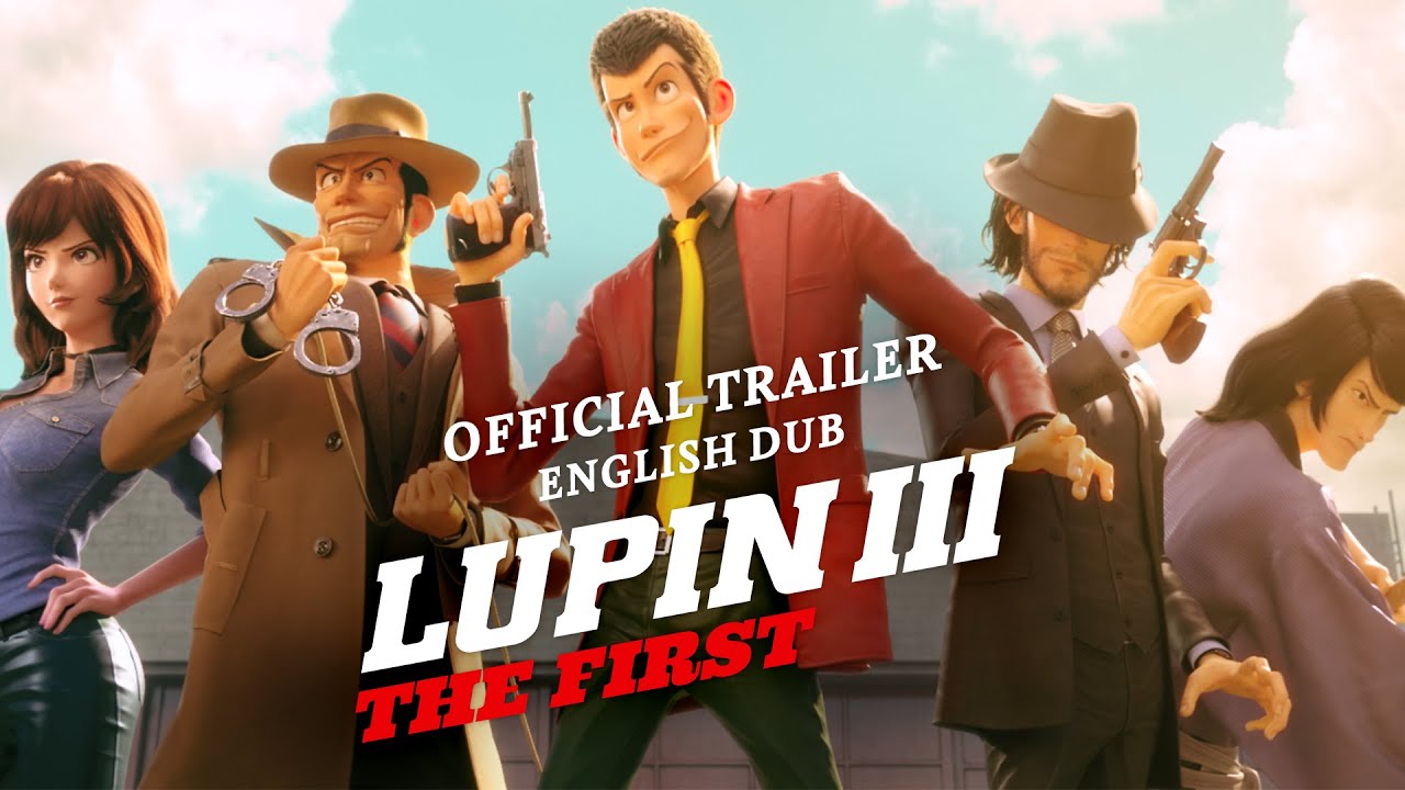 Watch film Lupin III: The First | Lupin III: The First [Official English Trailer, GKIDS]