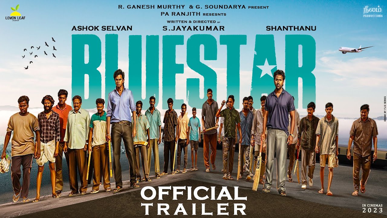 Watch film Blue Star | Blue Star - Official Trailer | Ashok Selvan | Keerthi | Govind Vasantha | S.Jaya Kumar | Pa.Ranjith