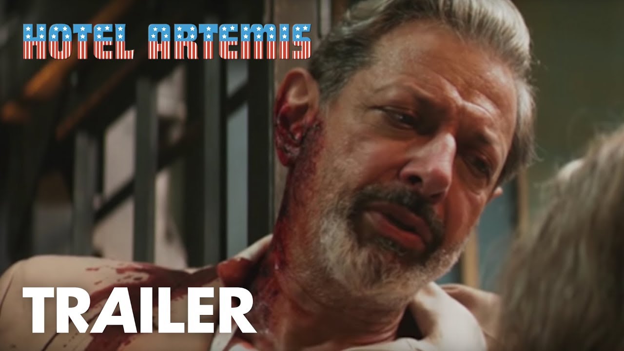 Watch film Hotel Artemis | Hotel Artemis Character Trailer | The Damnedest Thing You Ever Saw! | Open Road Films