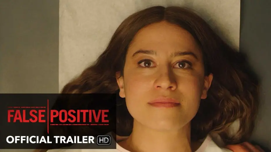 Watch film False Positive | Official Canadan Trailer