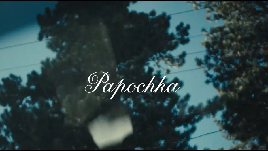 Watch film Papochka | Papochka - trailer