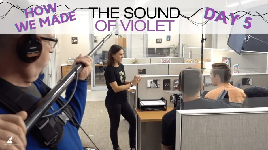 Watch film The Sound of Violet | Day 5: How We Made The Sound of Violet