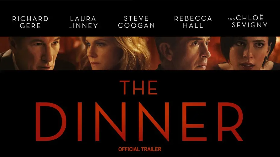 Watch film The Dinner | The Dinner (2017) | Official Trailer HD