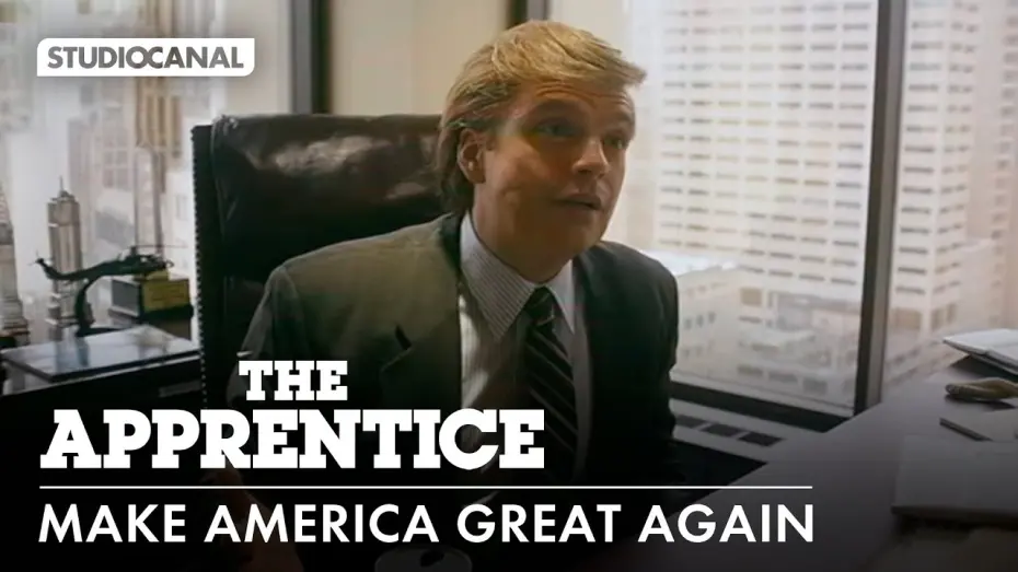 Watch film The Apprentice | Make America Great Again