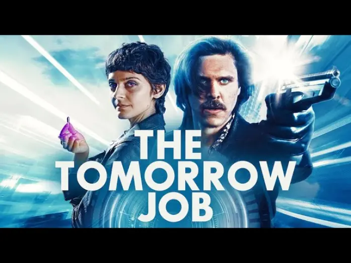 Watch film The Tomorrow Job | Out Now on Amazon