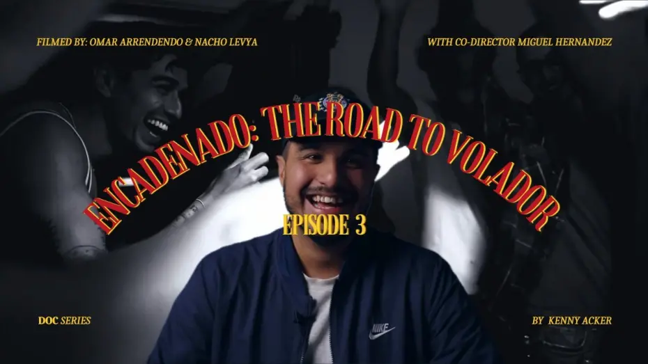 Watch film Volador (Flyer) | Encadenado: The road to 