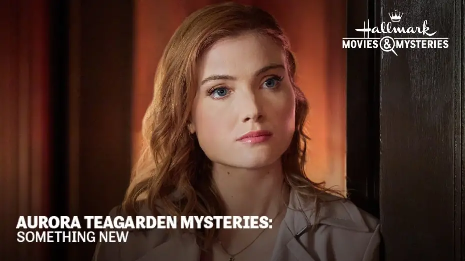 Watch film Aurora Teagarden Mysteries: Something New | Trailer