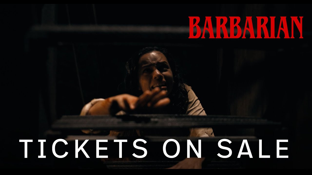 Watch film Barbarian | Tickets On Sale Now