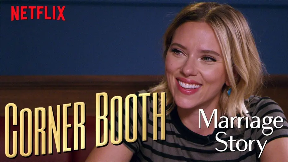 Watch film Marriage Story | Scarlett Johansson Talks Marriage Story in the Corner Booth | Netflix