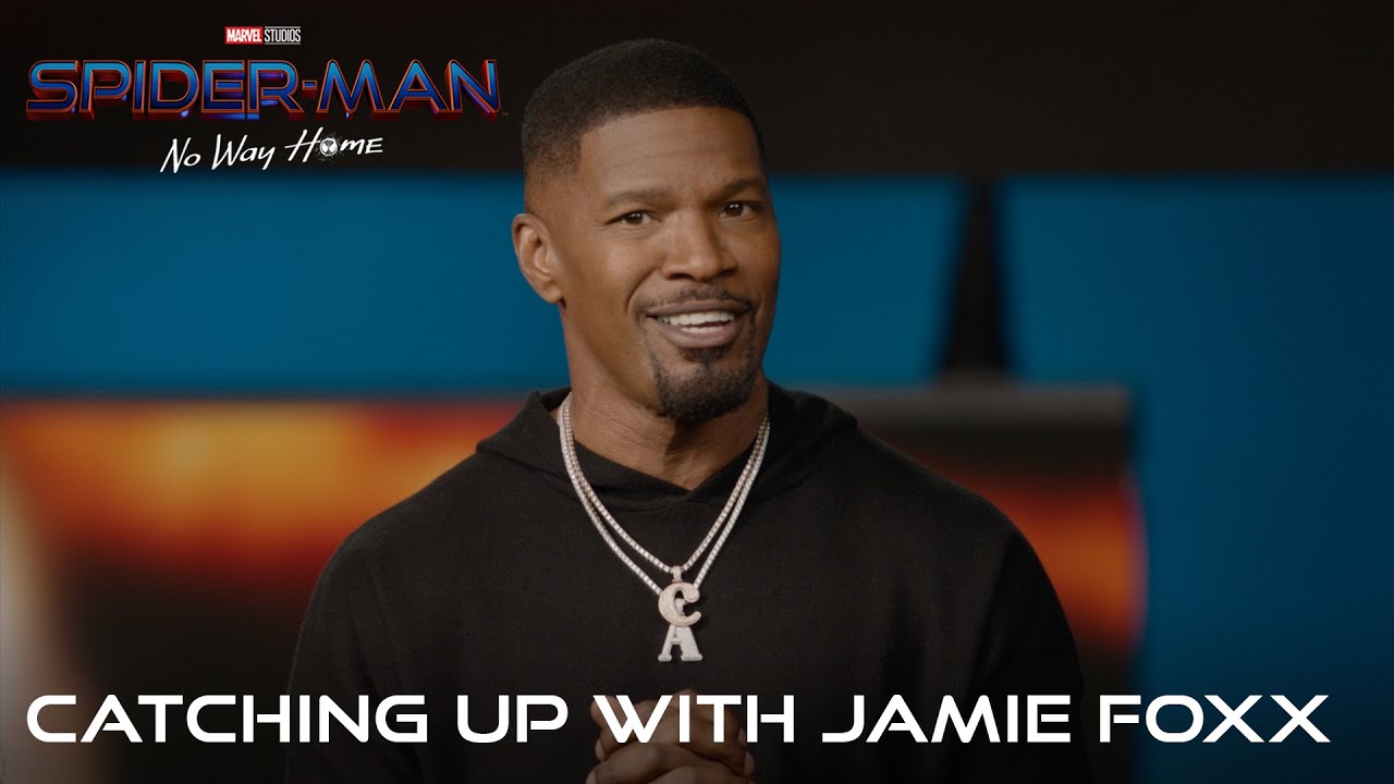 Watch film Spider-Man: No Way Home | Catching Up with Jamie Foxx