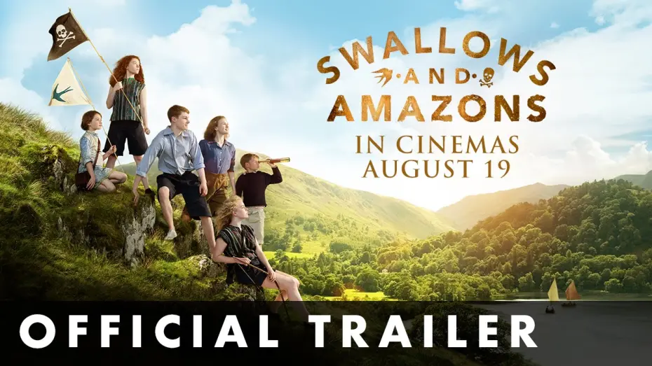 Watch film Swallows and Amazons | SWALLOWS & AMAZONS - Official Trailer -  Out now on DVD, Blu-ray and Digital