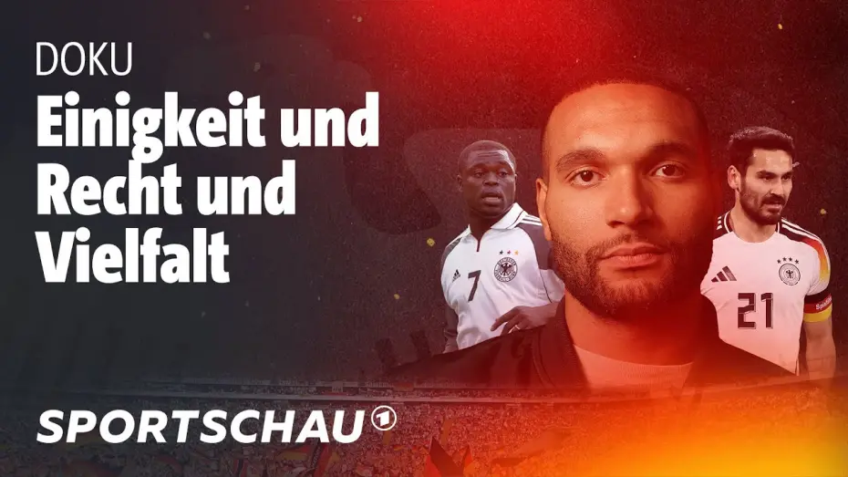 Watch film Unity and justice and diversity - The national team between racism and identification | Die Doku zur DFB-Elf zwischen Rassismus & Identifikation | Sportschau Fußball