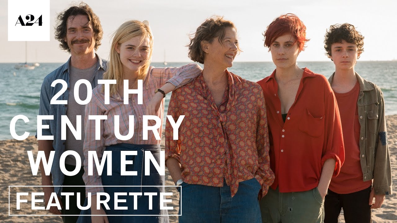 Watch film 20th Century Women | The Ones Who Raise Us