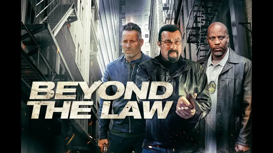 Watch film Beyond the Law | BEYOND THE LAW Trailer - Starring Steven Seagal & DMX