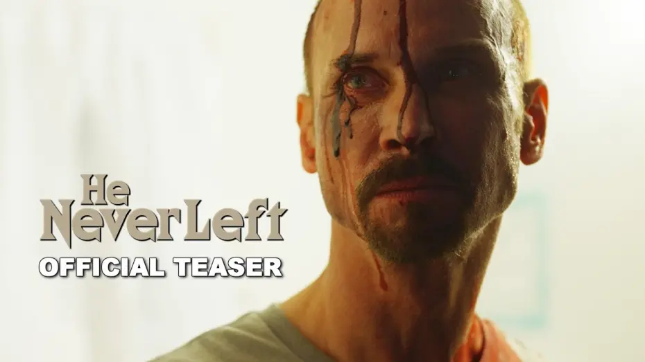 Watch film He Never Left | He Never Left (2024) Official Teaser