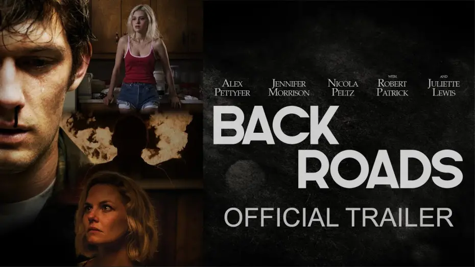 Watch film Back Roads | Back Roads Official Trailer