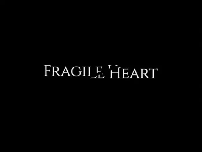 Watch film Fragile Heart | Official Trailer