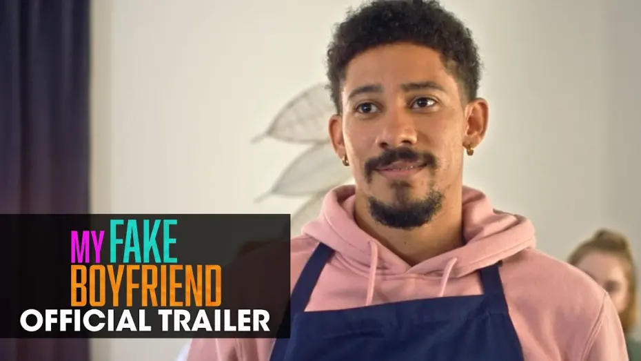 Watch film My Fake Boyfriend | Official Trailer